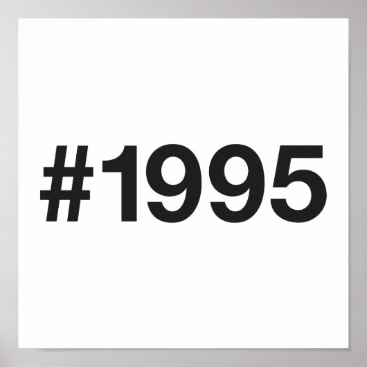 1995 Hashtag 30 Geburtstag Poster (Vorne)