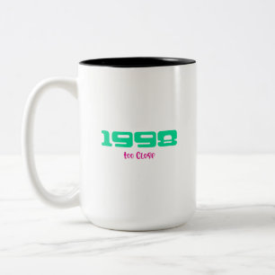 1998 Top-Song, Too Close Zweifarbige Tasse