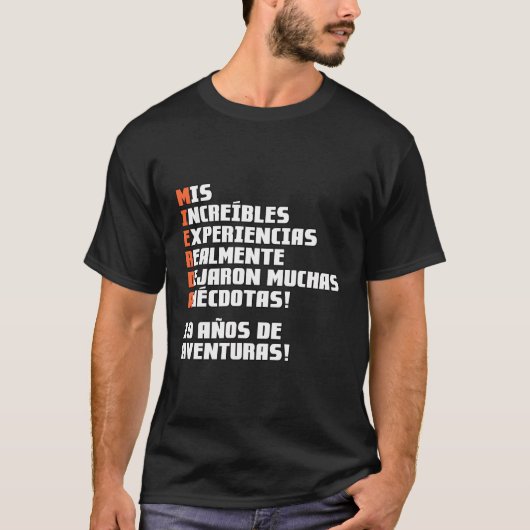 19 Aã±Os De Aventuras T-Shirt (Vorderseite)