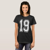 19. Geburtstag Hochschulnummer T-Shirt (Vorne ganz)