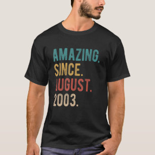 19. Geburtstag Phantastisch seit Augus T-Shirt