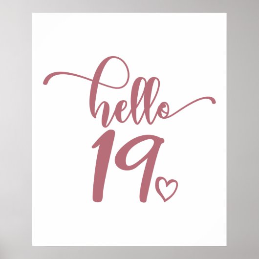 19. Geburtstagsfrauen Hallo 19 Niedlichen 19 Jahre Poster (Vorne)
