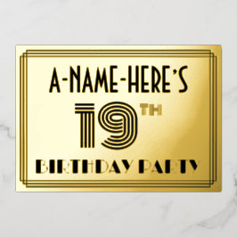 19. Geburtstagsparty — Art Deco Stil "19" & Name Folieneinladung