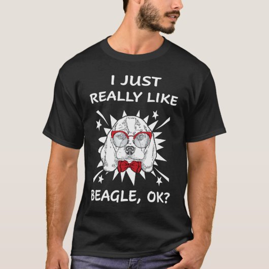 19 Ich mag Beagle wirklich. T-Shirt (Vorderseite)