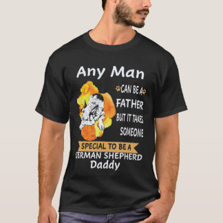 19 Jeder Mann kann Vater sein, aber es braucht jem T-Shirt