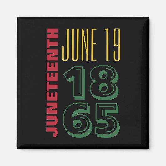 19. Juni 1865 Typografie Schwarze Geschichte Magnet (Vorne)