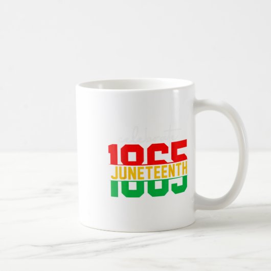 19. Juni 2024 Feiern Black Freedom 1865 Histo Kaffeetasse (Rechts)