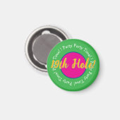 19. Loch Party Time! Golf-Button anpassen Magnet (Vorderseite/Rückseite)
