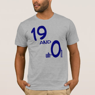 19 und Uh-oh T - Shirt
