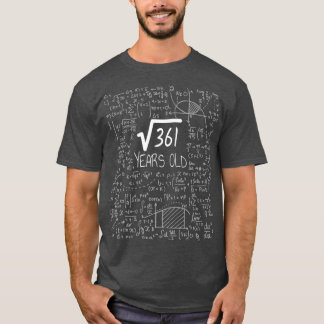 19th Birthday Graphic Square Root of 361 19 Old T-Shirt