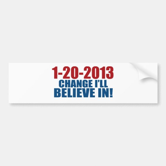 1-20-2013 glauben Änderung Autoaufkleber (Vorne)