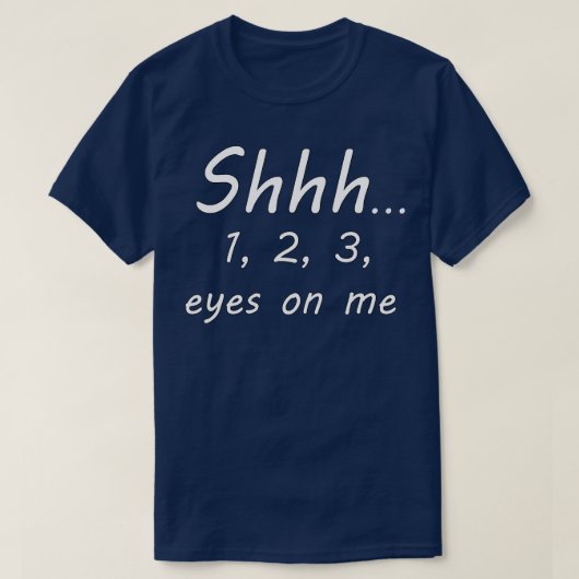 1 2 3 Augen auf mich T-Shirt (Design vorne)