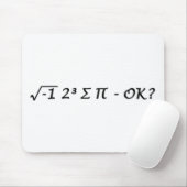 ³ √-1 2 ∑ ∏ - ich aß irgendein Torten-O.K.? Mousepad (Mit Mouse)