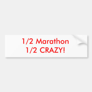 1/2 Marathon 1/2 verrückt! Autoaufkleber