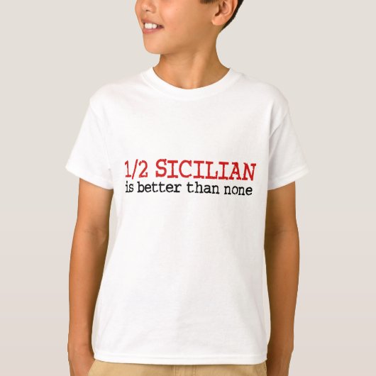 1/2 sizilianisch T-Shirt (Vorderseite)