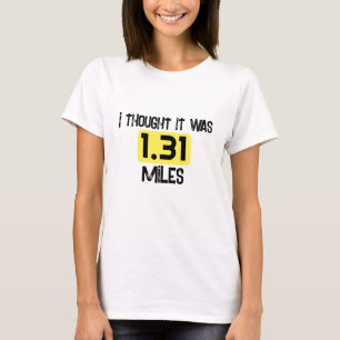 1,31 Meilen T-Shirt