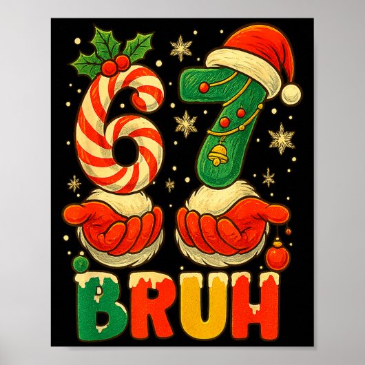 1 67 Bruh Funny Christmas Number Holiday Humor Quo Poster (Vorne)