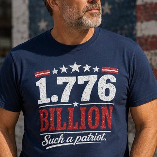 1,776 Milliarden Patriot-Shirt T-Shirt