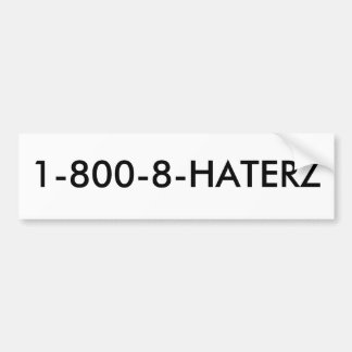 1-800-8-HATERZ AUTOAUFKLEBER