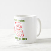 1-900-Ho-Ho-Hos Kaffeetasse (VorderseiteRechts)