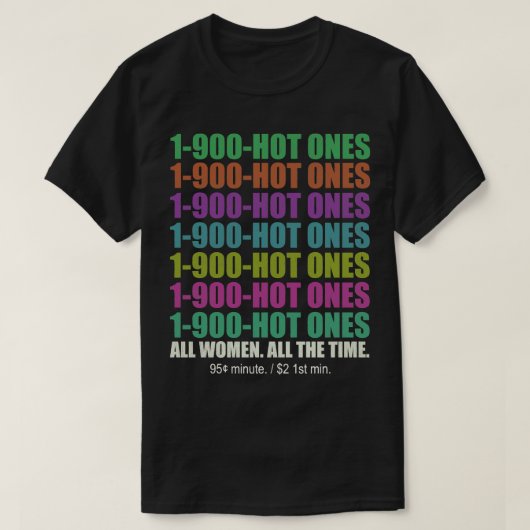 1 900 HOT ONES Retro 90 Erwachsene Telefonleitung T-Shirt (Design vorne)