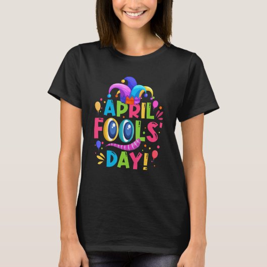 1. April 2022 Prank April Fool's Day T-Shirt (Vorderseite)