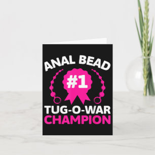 #1 Bead Tug O War Champion Funny Adult Humor Cring Karte