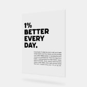 1 % besser jeden Tag motivierend Acrylschild (Winkel)