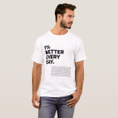 1 % besser jeden Tag motivierend T-Shirt (Vorne ganz)