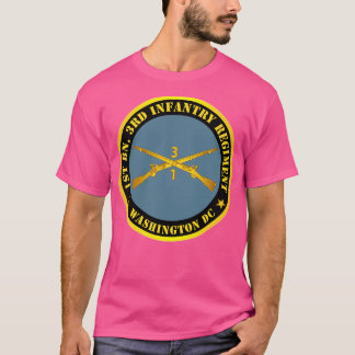 1. Bn 3. Infanterie Regiment Washington DC w Inf B T-Shirt