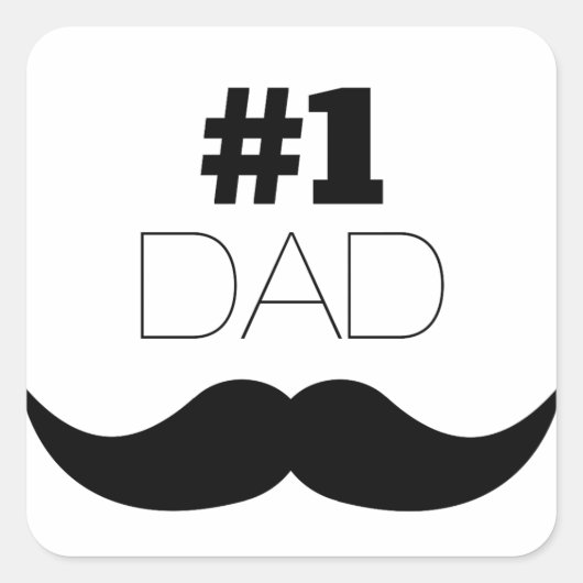 #1 Dad Black Mustache - Number One Quadratischer Aufkleber (Vorderseite)