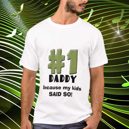 1 Daddy T-Shirt
