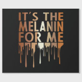 1 Das Melanin für mich Melanin Schwarze Geschichte Geschenkpapier (Flach)