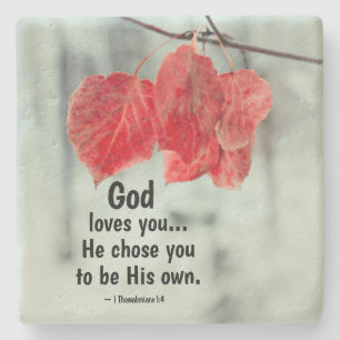 1 Die Thessaloniker 1:4 Gott Liebe dir...Er wählte Steinuntersetzer