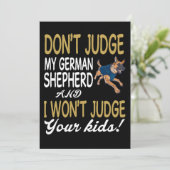 1 Don't Judge My German Shepherd And I Won't Judge Einladung (Stehend Vorderseite)