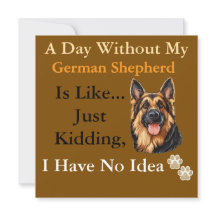 1-Ein Tag ohne meinen deutschen Schäferhund ist wi