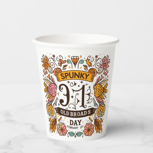 1. Februar - Spunky Old Broads Day Pappbecher (Vorderseite)