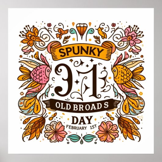 1. Februar - Spunky Old Broads Day Poster (Vorne)