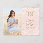 1 Foto Quinceanera Save the Date Rosa und Gold Einladungspostkarte (Vorderseite)
