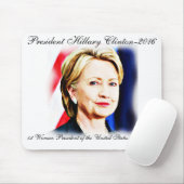 1. Frau Präsidentin Hillary Clinton 2016_ Mousepad (Mit Mouse)