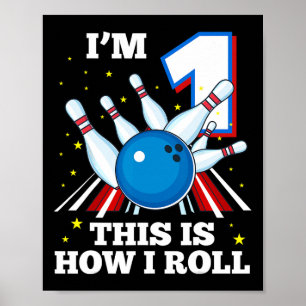 1. Geburtstag Bowling ich bin 1 So Roll Funn Poster