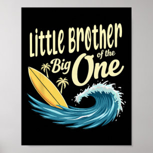 1. Geburtstag Surfer Kleiner Bruder des großen Ein Poster