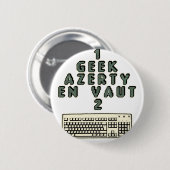 1 GEEK AZERY davon ist 2 wert - motsTspiele Button (Vorne & Hinten)