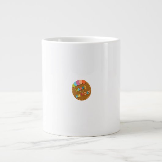1. glücklicher Geburtstag Jumbo-Tasse (Vorderseite)