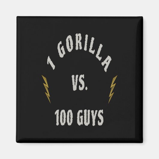 1 Gorilla gegen 100 Männer Magnet (Vorne)