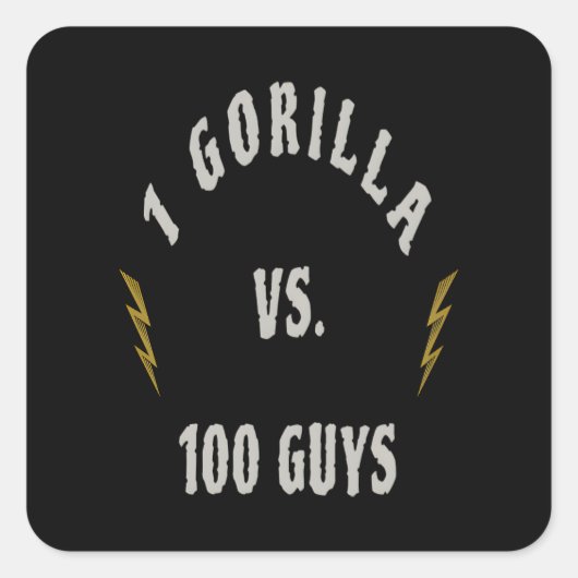 1 Gorilla gegen 100 Männer Quadratischer Aufkleber (Vorderseite)