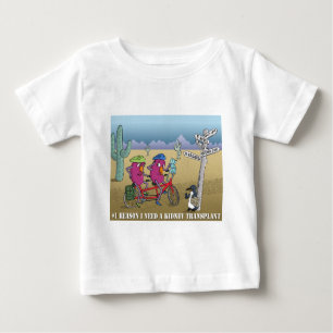 # 1 Grund benötige ich eine Nierentransplantation Baby T-shirt
