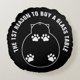 1. Grund zum Kauf eines Glastisches Spaß Rundes Kissen