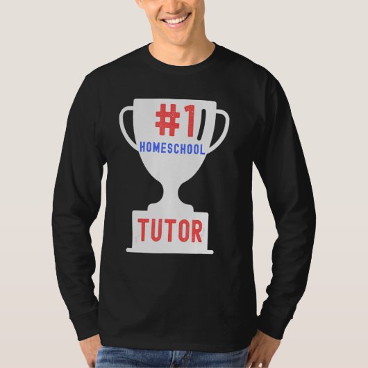 1 Homeschool Tutor Proud Homeschooler Teacher T-Shirt (Vorderseite)