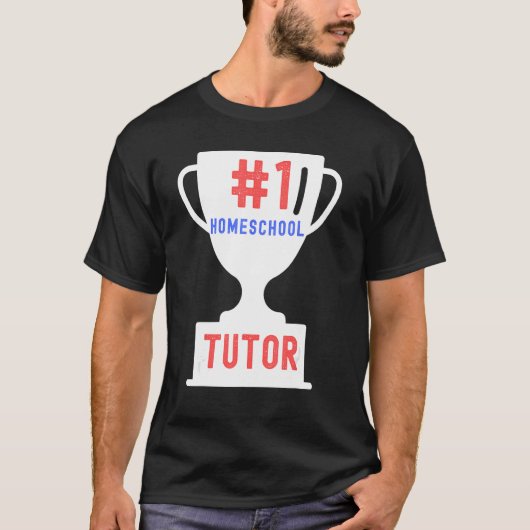 1 Homeschool Tutor Proud Homeschooler Teacher T-Shirt (Vorderseite)